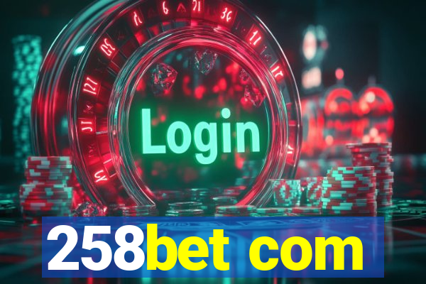 258bet com